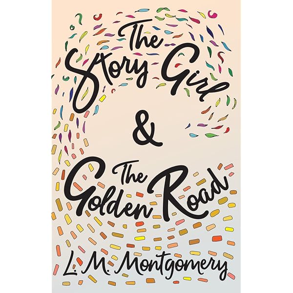 Amazon.com: The Story Girl & the Golden Road: 9781473344761